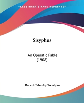 Paperback Sisyphus: An Operatic Fable (1908) Book