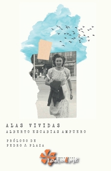 Alas vividas (Spanish Edition)