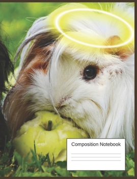 Composition Notebook: Guinea Pig Gifts For Pig Lovers A Unique Cute Notebook