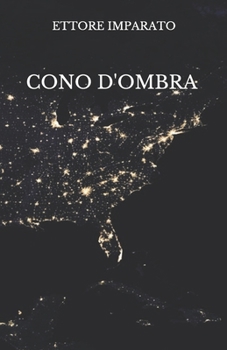 Paperback Cono d'ombra: The Big Black Out [Italian] Book