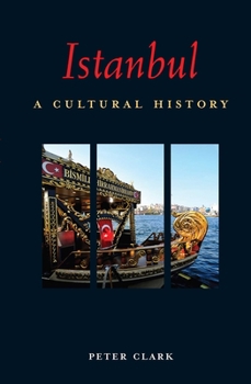 Paperback Istanbul: A Cultural History Book