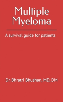 Paperback Multiple myeloma: A survival guide for patients Book