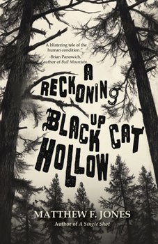 Paperback A Reckoning Up Black Cat Hollow Book