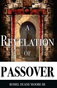 Paperback A Revelation of Passover Book