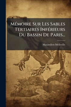 Paperback Mémoire Sur Les Sables Tertiaires Inférieurs Du Bassin De Paris... [French] Book