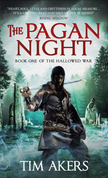 The Pagan Night - Book #1 of the Hallowed War