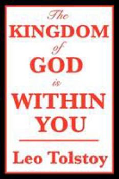 Paperback The Kingdom of God Is Within You Book