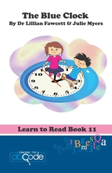 Paperback The Blue Clock: Learn to Read Book 11 Book