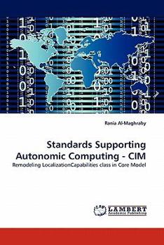 Paperback Standards Supporting Autonomic Computing - CIM Book