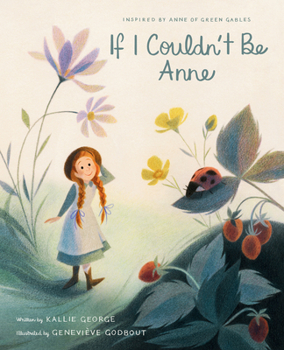 Hardcover If I Couldn't Be Anne Book