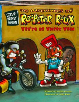 Hardcover Steve Harvey Presents the Adventures of Roopster Roux: You're So Victor Vain Book