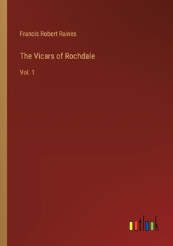 Paperback The Vicars of Rochdale: Vol. 1 Book