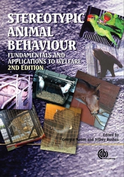 Paperback Stereotypic Animal Behaviour: Fundamentals and Applications to Welfare Book