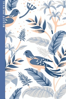 Bullet Journal: Bird Dot Grid Journal For Animal Lovers, Bird Watchers & Hobby Ornithologists with 100 pages in 6"x9"  in Softcover| Perfect Christmas/Birthday Gift