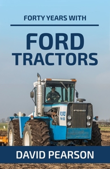 Paperback Forty Years with Ford Tractors Book