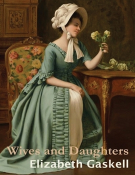 Paperback Wives and Daughters (Annotated) Book