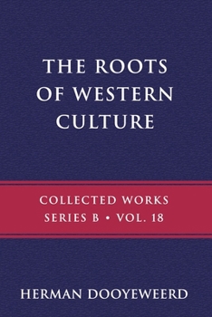 Paperback The Roots of Western Culture Book