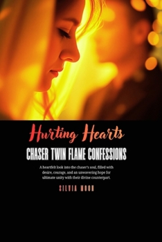 Paperback Hurting Hearts: Chaser Twin Flame Confessions Book