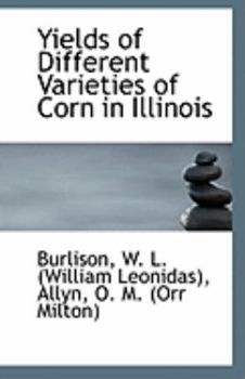 Yields of Different Varieties of Corn in Illinois