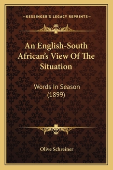 Paperback An English-South African's View Of The Situation: Words In Season (1899) Book