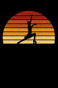Figure Skater Notebook: Vintage Sunset Figure Skating 6 x 9 Lined Ruled Journal Gift For Figure Skaters And Ice Dancers (108 Pages)