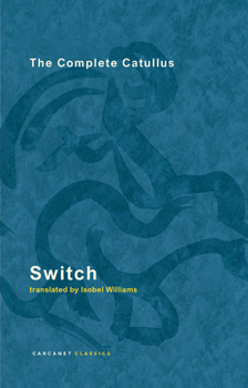 Paperback Switch: The Complete Catullus Book