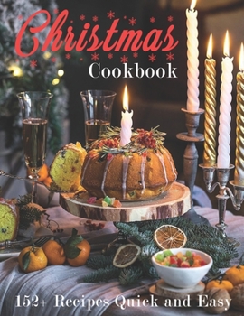 Paperback Christmas Cookbook: 152+ Recipes Quick and Easy Book