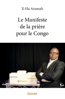 Paperback Le Manifeste de la prière pour le Congo [French] Book
