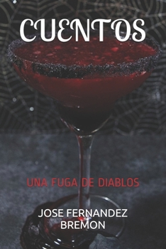 Paperback Cuentos: Una Fuga de Diablos [Spanish] Book