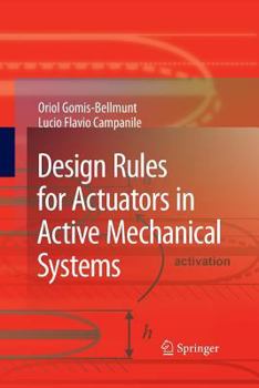 Paperback Design Rules for Actuators in Active Mechanical Systems Book