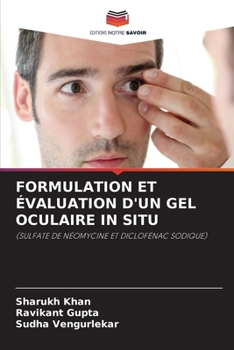 Paperback Formulation Et Évaluation d'Un Gel Oculaire in Situ [French] Book