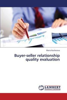 Paperback Buyer-seller relationship quality evaluation Book