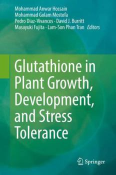 Hardcover Glutathione in Plant Growth, Development, and Stress Tolerance Book