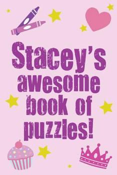Paperback Stacey's Awesome Book Of Puzzles! Book
