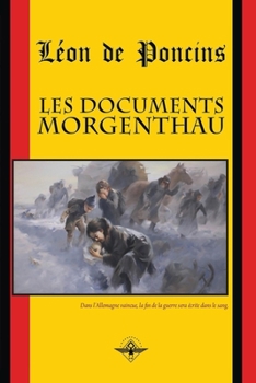 Paperback Les documents Morgenthau [French] Book