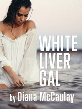 White Liver Gal