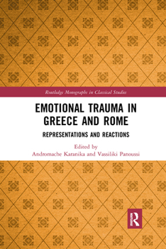 Paperback Emotional Trauma in Greece and Rome: Representations and Reactions Book