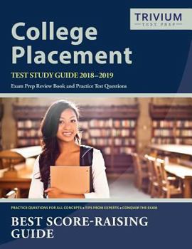 Paperback College Placement Test Study Guide 2018-2019: Exam Prep Review Book and Practice Test Questions Book