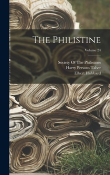 Hardcover The Philistine; Volume 24 Book