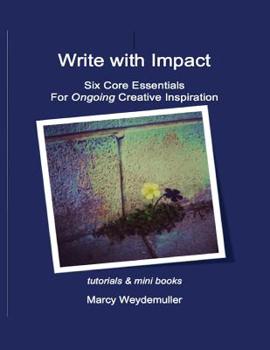 Paperback Six Core Essentials For Ongoing Creative Inspiration Book