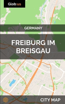 Paperback Freiburg im Breisgau, Germany - City Map Book