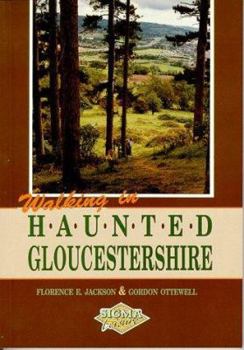 Paperback Walking in Haunted Gloucestershire Book