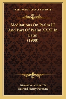 Paperback Meditations On Psalm LI And Part Of Psalm XXXI In Latin (1900) Book