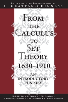 Paperback From the Calculus to Set Theory 1630-1910: An Introductory History Book