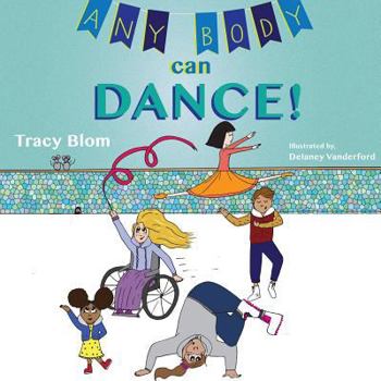 Paperback Any Body Can Dance Book