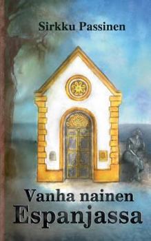 Paperback Vanha nainen Espanjassa [Finnish] Book