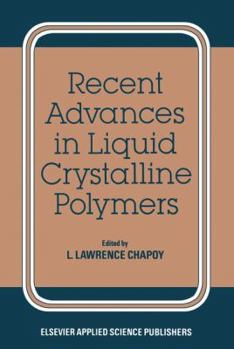 Paperback Recent Advances in Liquid Crystalline Polymers Book