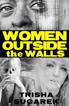 Paperback Women Outside the Walls Book