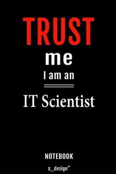 Notebook for IT Scientists / IT Scientist: awesome handy Note Book [120 blank lined ruled pages]