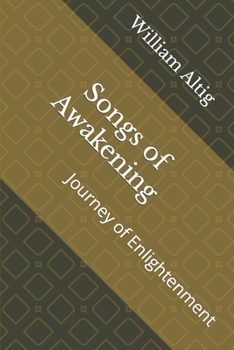 Paperback Songs of Awakening: Journey of Enlightenment Book